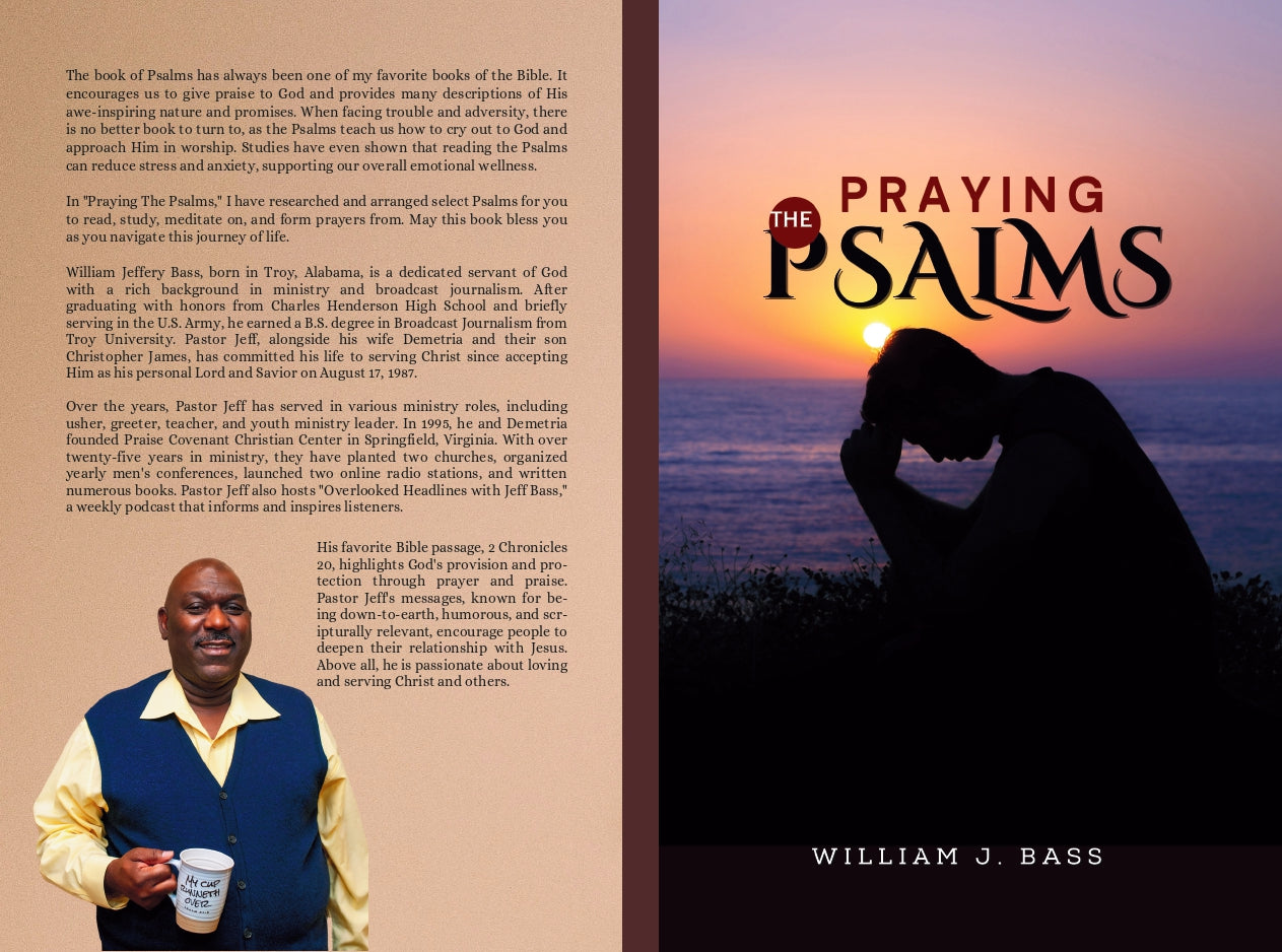 Praying the Psalms: Finding Strength, Peace, and Victory in God's Word