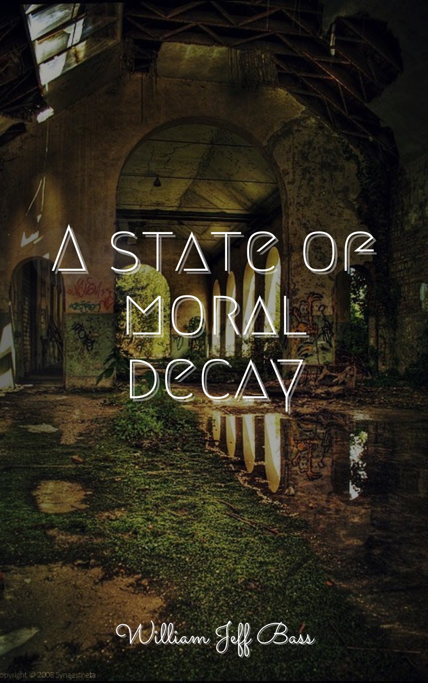 A State of Moral Decay