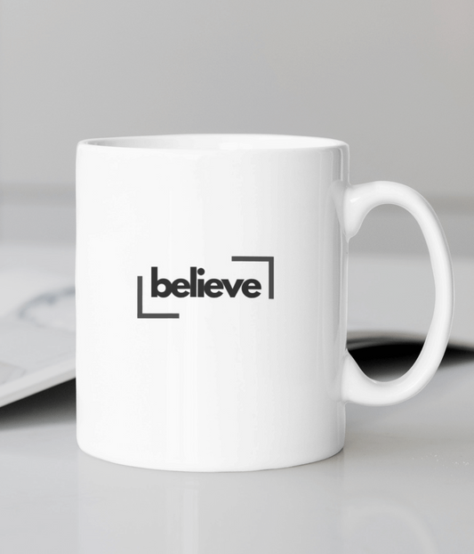 Believe Mug